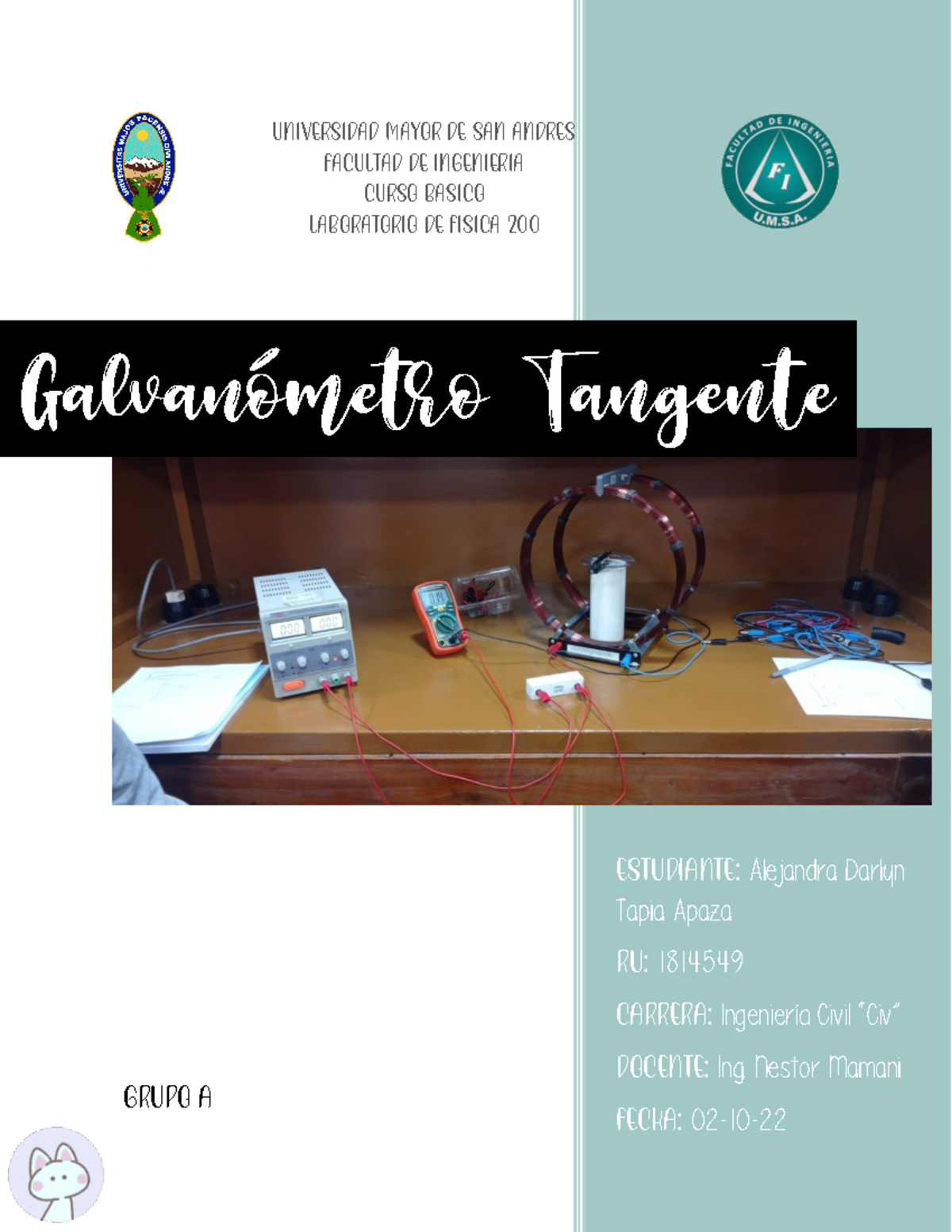 INF5 Galvanometro Tangente 1 - ESTUDIANTE: Alejandra Darlyn Tapia Apaza ...
