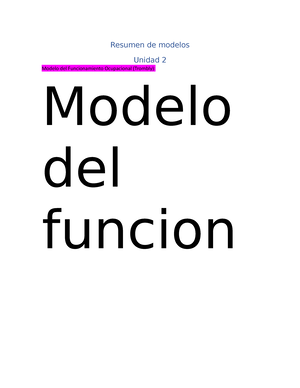 Modelo de Trombly - Resumen de modelos Unidad 2 Modelo del Funcionamiento  Ocupacional (Trombly): - Studocu