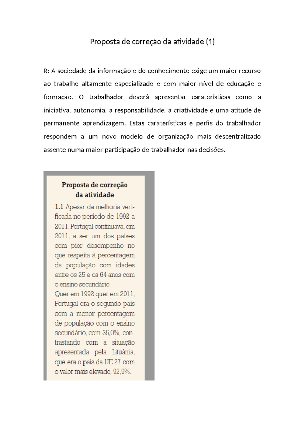 Correção Da Ficha 2 - Proposta De Correção Da Atividade (1) R: A ...