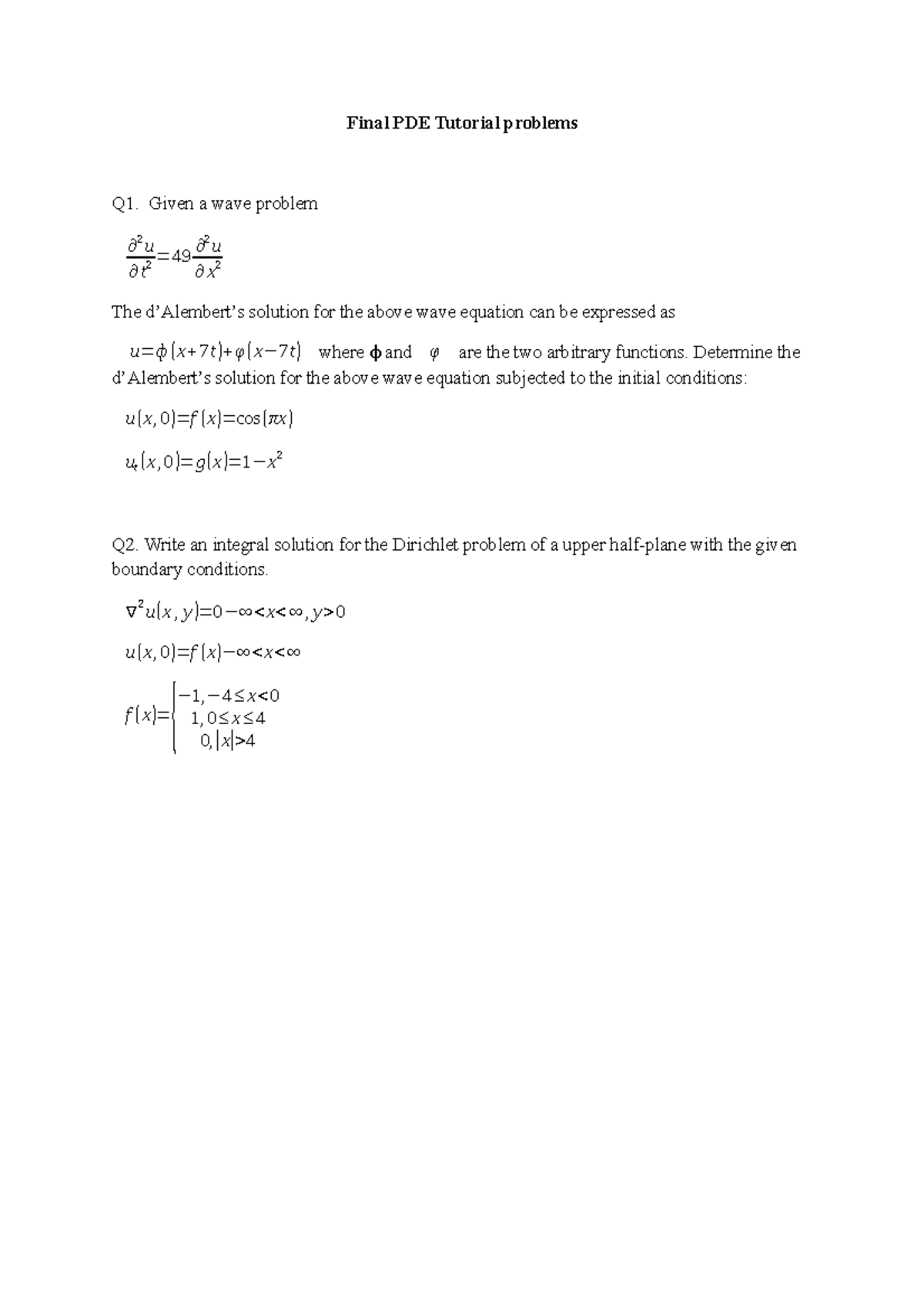 Mandatory Assignment PDE HW3 - Final PDE Tutorial problems Q1. Given a ...