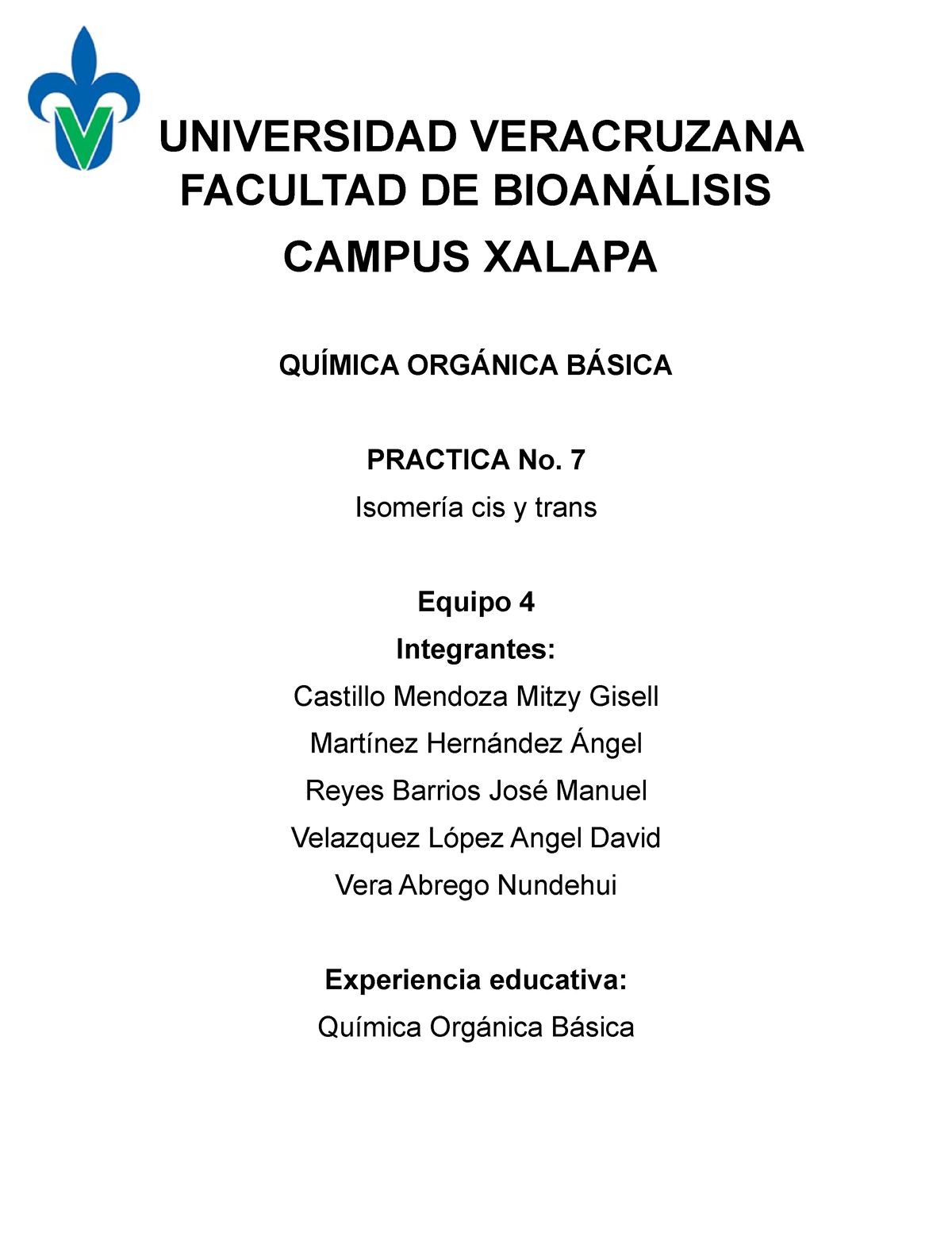 QOB práctica 7 Isomería cis y trans UNIVERSIDAD VERACRUZANA