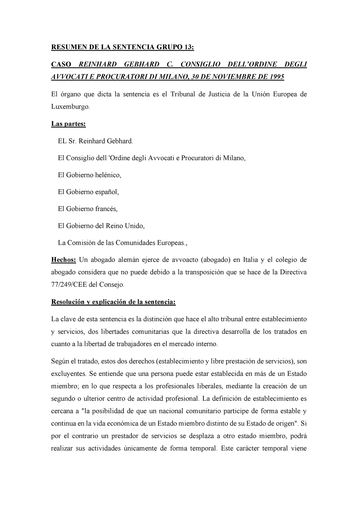 13 - Reinhard Gebhard c. Consiglio dell’Ordine degli Avvocati e ...