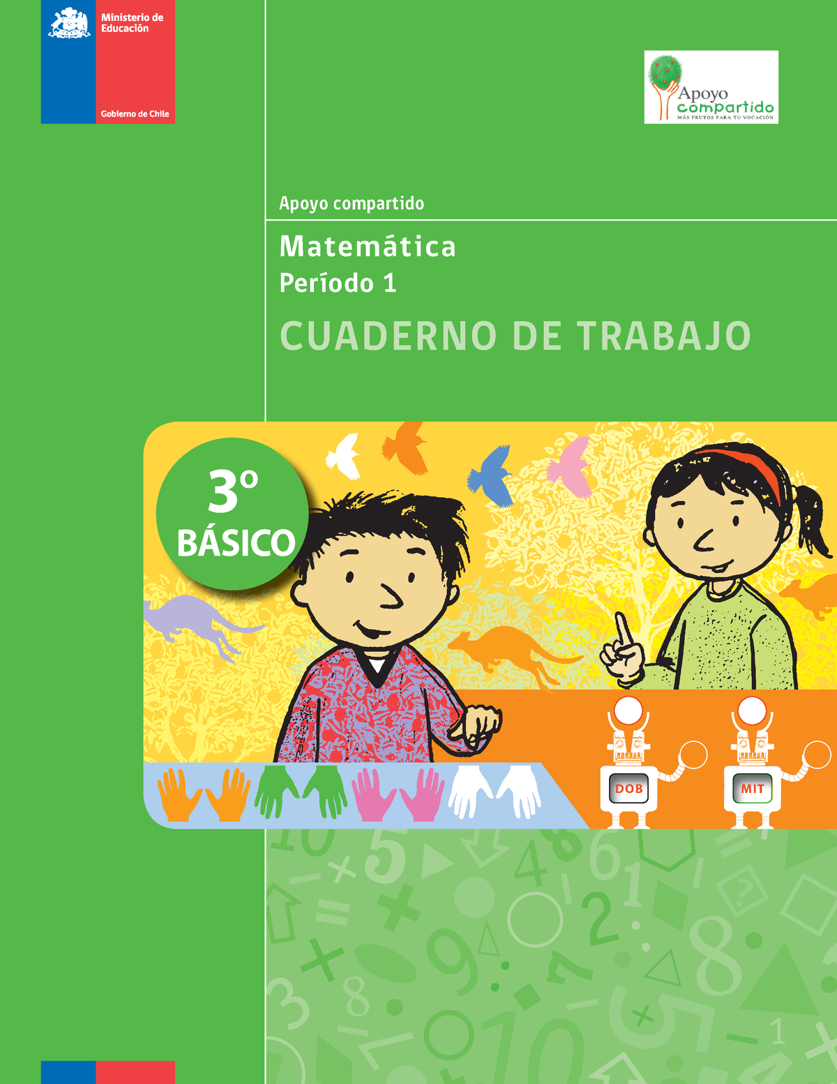 3Basico-Cuaderno Trabajo - Matemática Período 1 CUADERNO DE TRABAJO ...