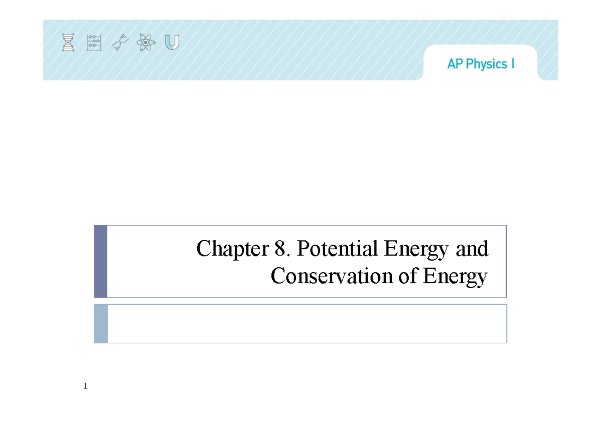 Ch.08 Potential Energy And Conservation Of Energy - Chapter 8 ...