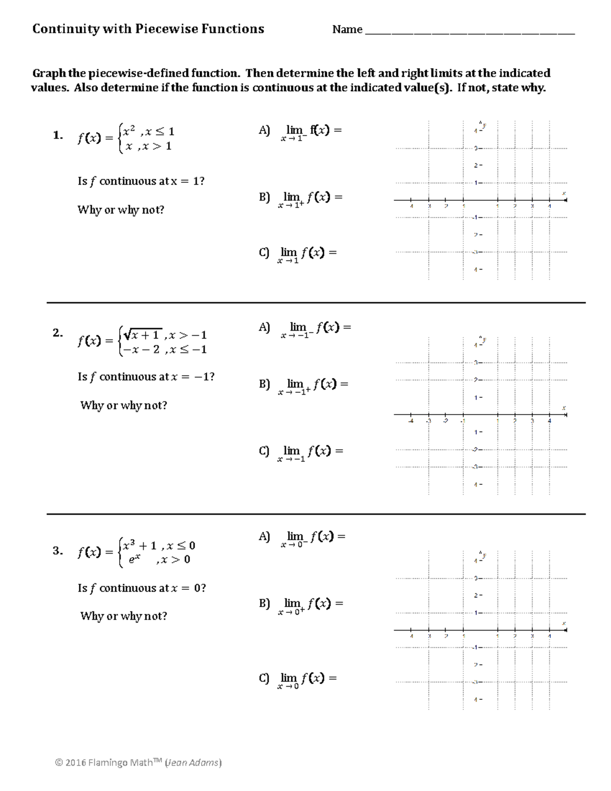 3 Limits Of Piecewise Functions Activity - 1. 𝑓𝑓 𝑥𝑥 = 𝑥𝑥 2 , 𝑥𝑥 ≤ 1 𝑥𝑥 