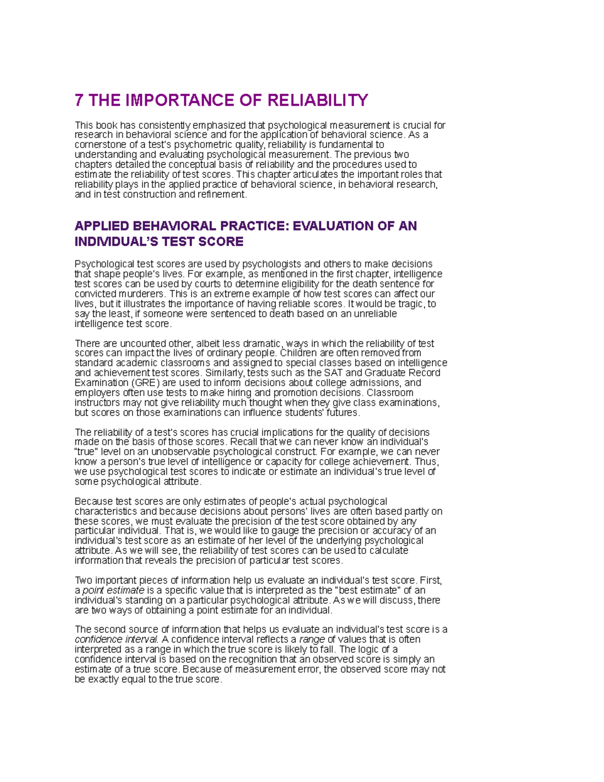 Chapter 07 1 - 7 THE IMPORTANCE OF RELIABILITY This book has ...