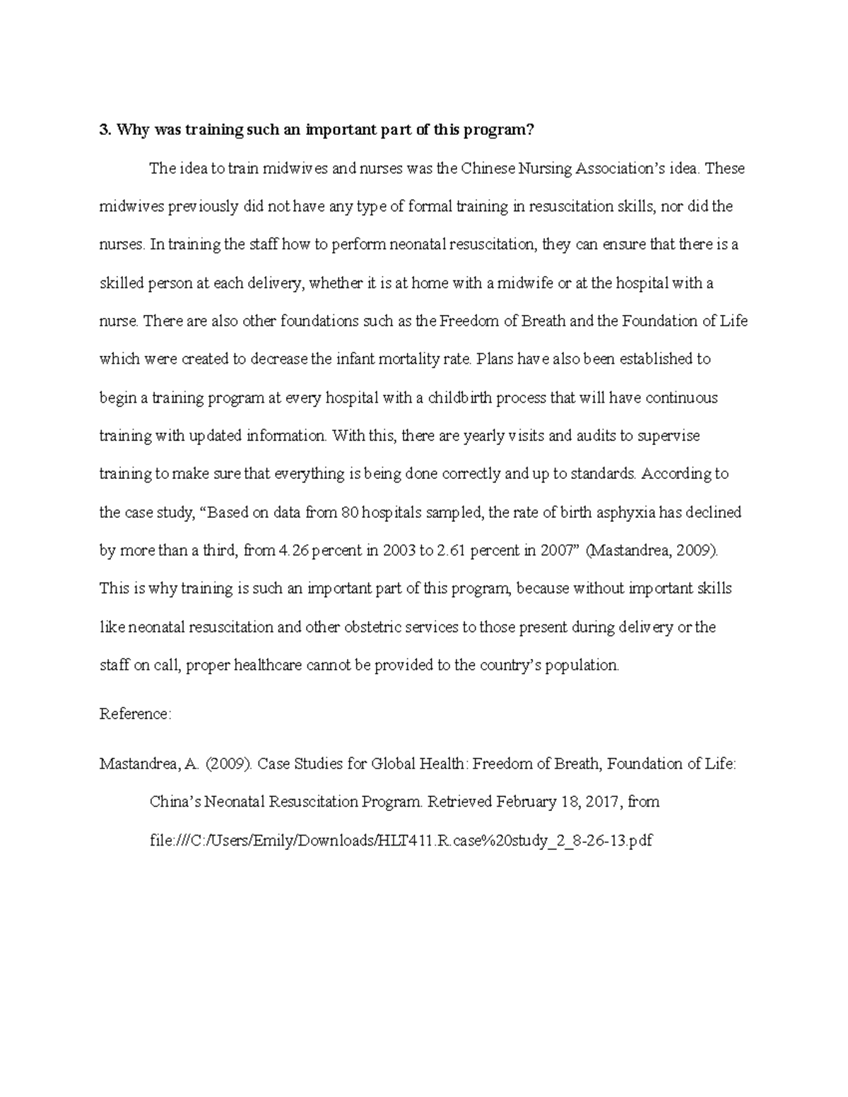 Case Study 2 China’s Neonatal Resuscitation Program - 3. Why was ...