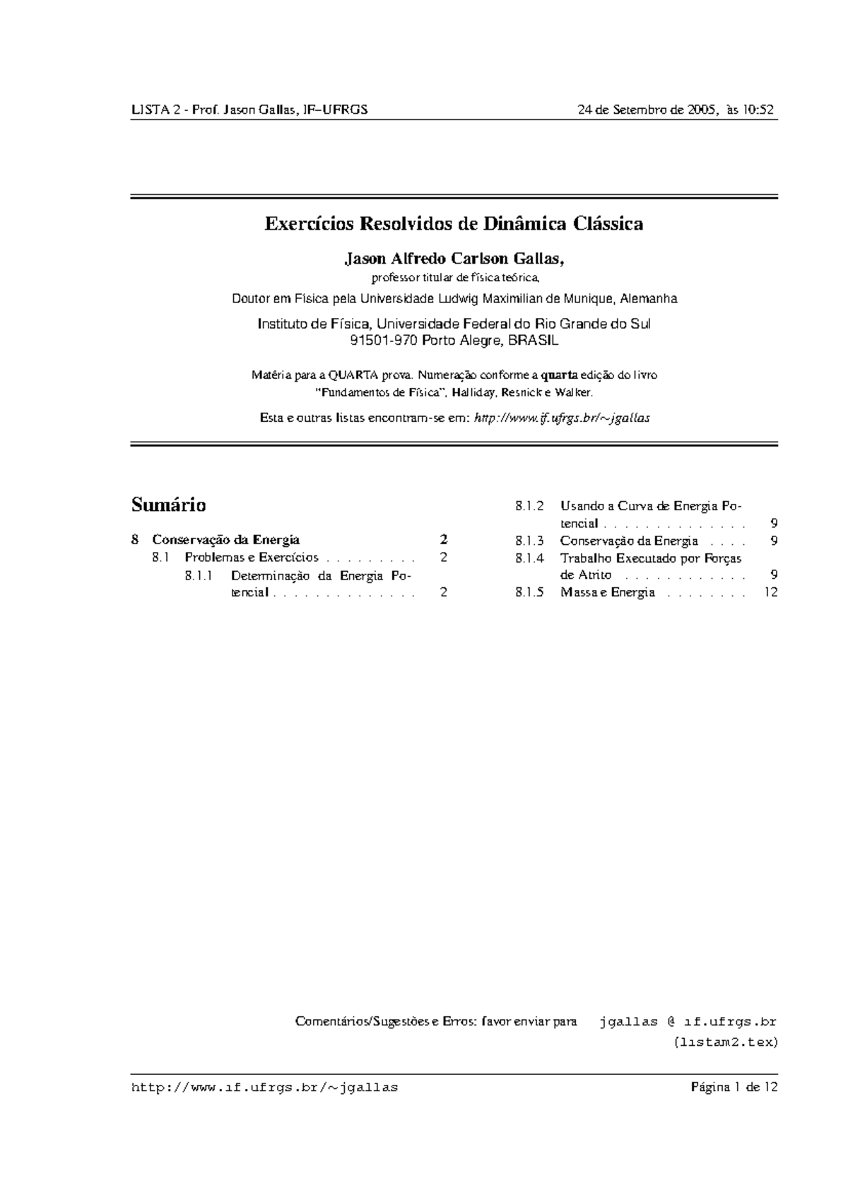 Cap08 - Física 1 - Exerc ́ıcios Resolvidos De Dinamica Clˆ Assica ́ ...