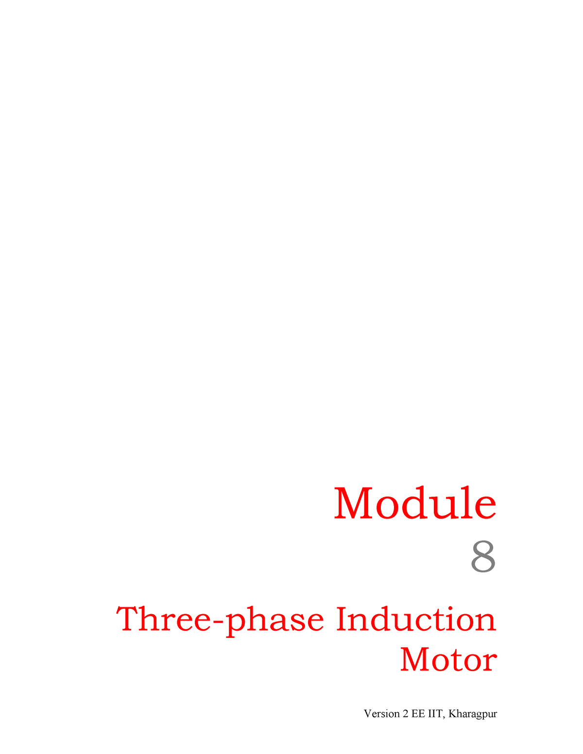 L-32(NKD)(ET) ((EE) Nptel) - Module 8 Three-phase Induction Motor ...