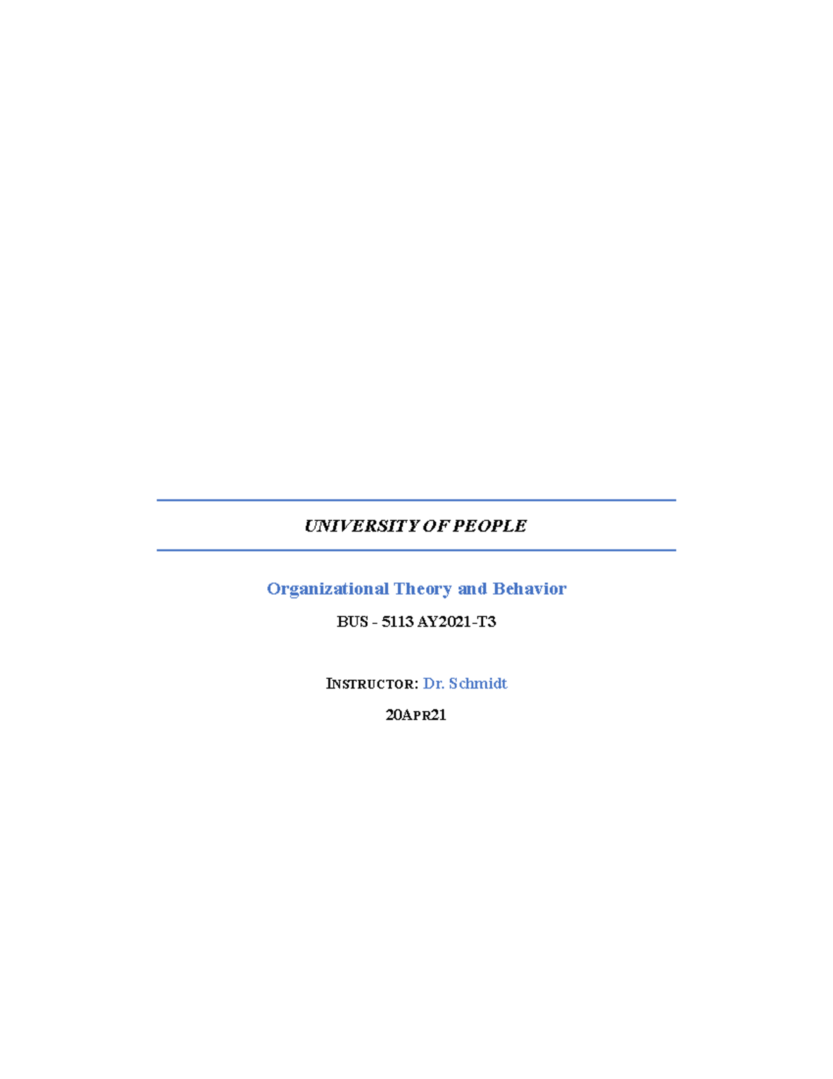 Written Assignment Unit 2 - Organizational Theory and Behavior - Kuniv ...