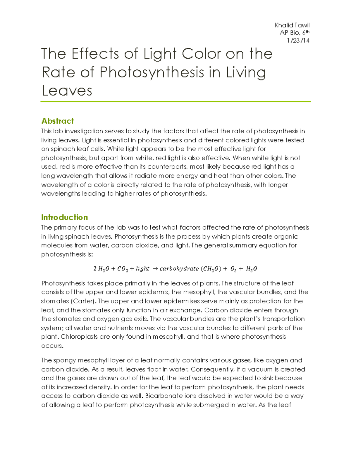 Photosynthesis Lab Report - Khalid Tawil AP Bio, 6th 1/23/ The Effects ...