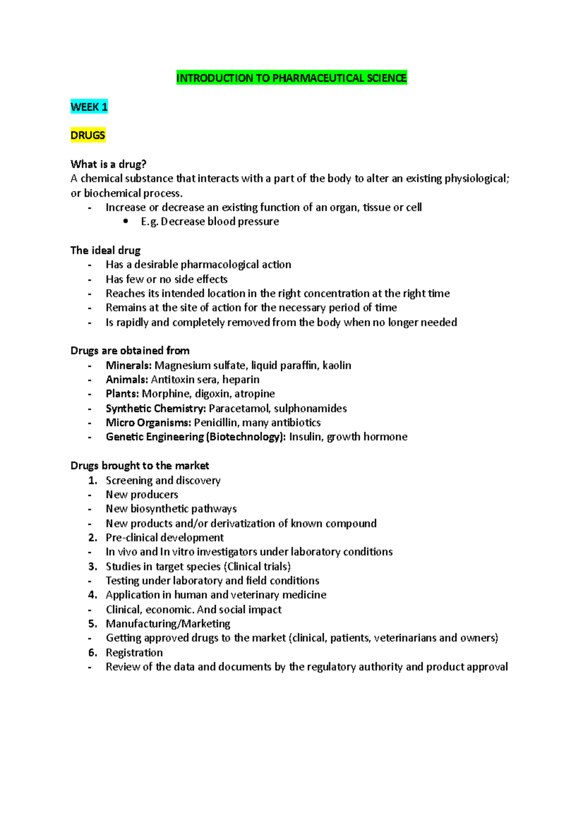 Notes - INTRODUCTION TO PHARMACEUTICAL SCIENCE WEEK 1 DRUGS What is a ...