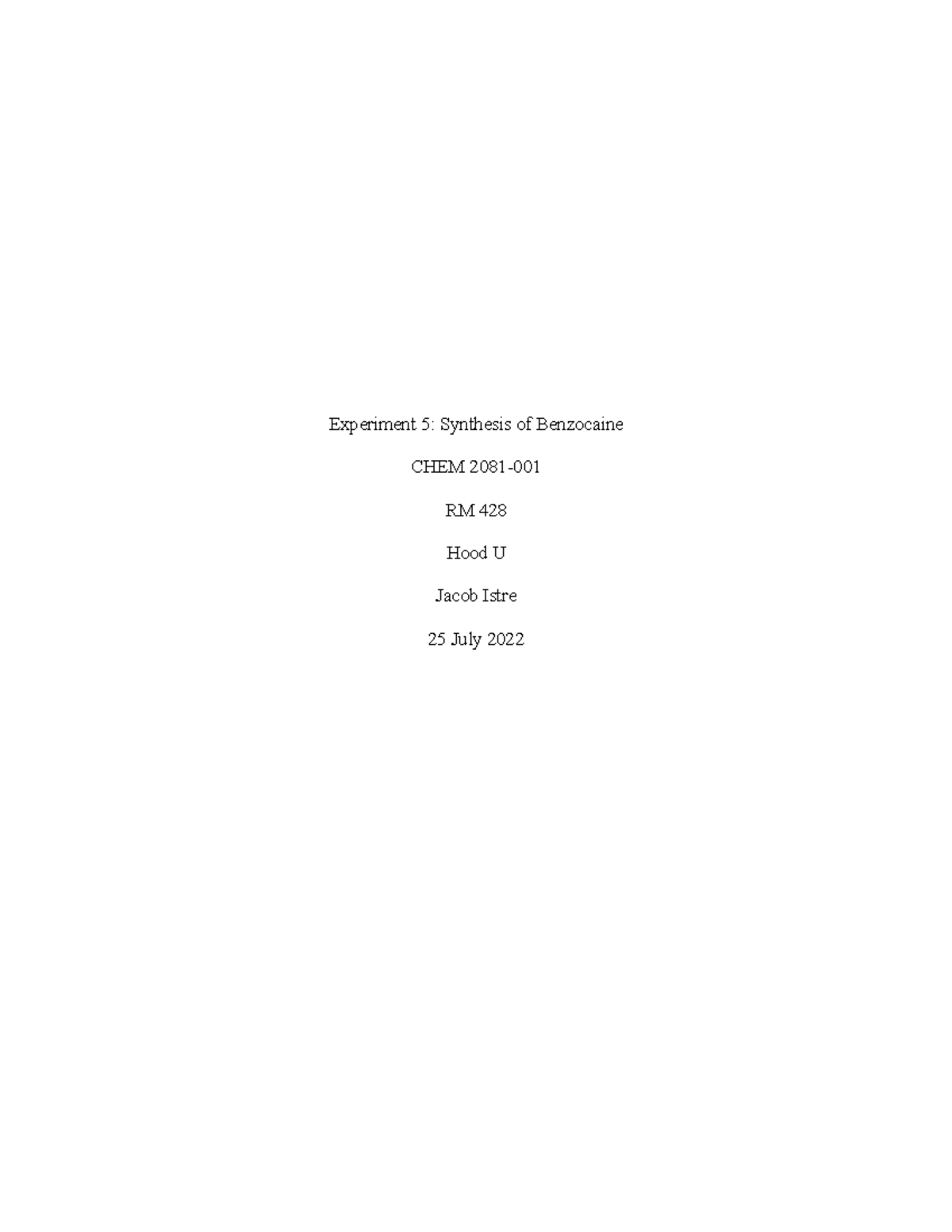 CHEM 2081-001, Experiment 5 - Experiment 5: Synthesis Of Benzocaine ...