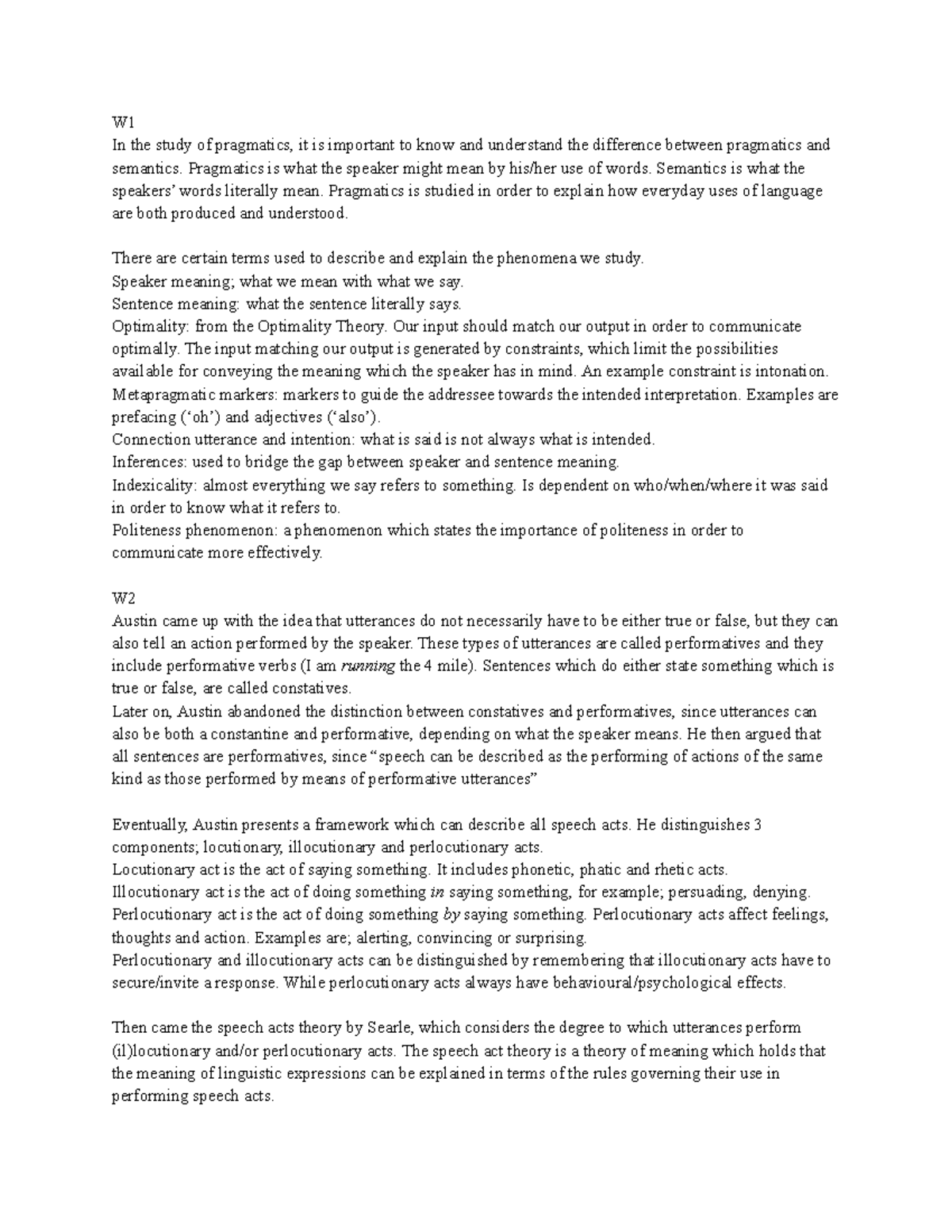 Boek samenvatting pragm - W In the study of pragmatics, it is important ...
