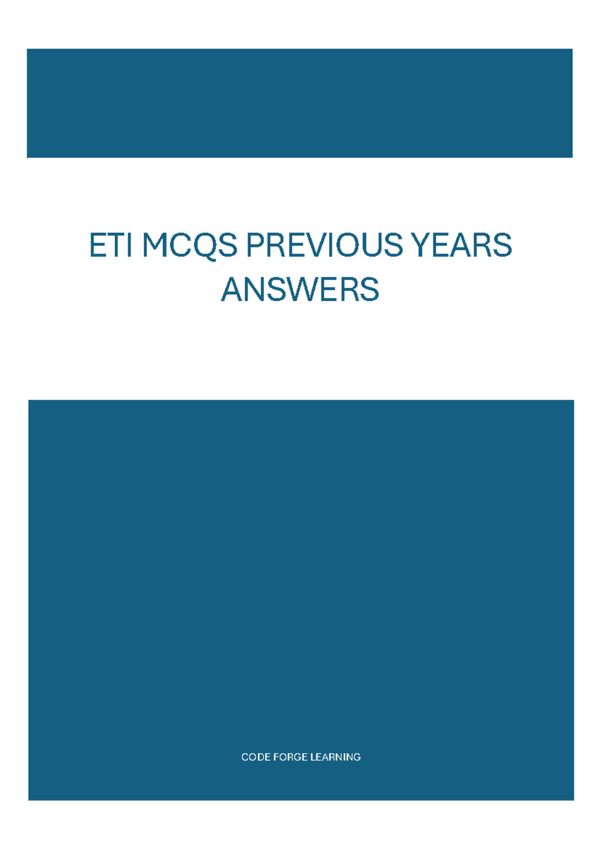 ETI ANS - CODE FORGE LEARNING ETI MCQS PREVIOUS YEARS ANSWERS Question ...