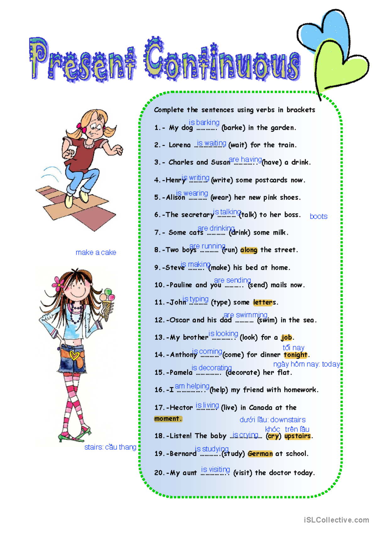 Present Continuous - Ving - Complete the sentences using verbs in ...