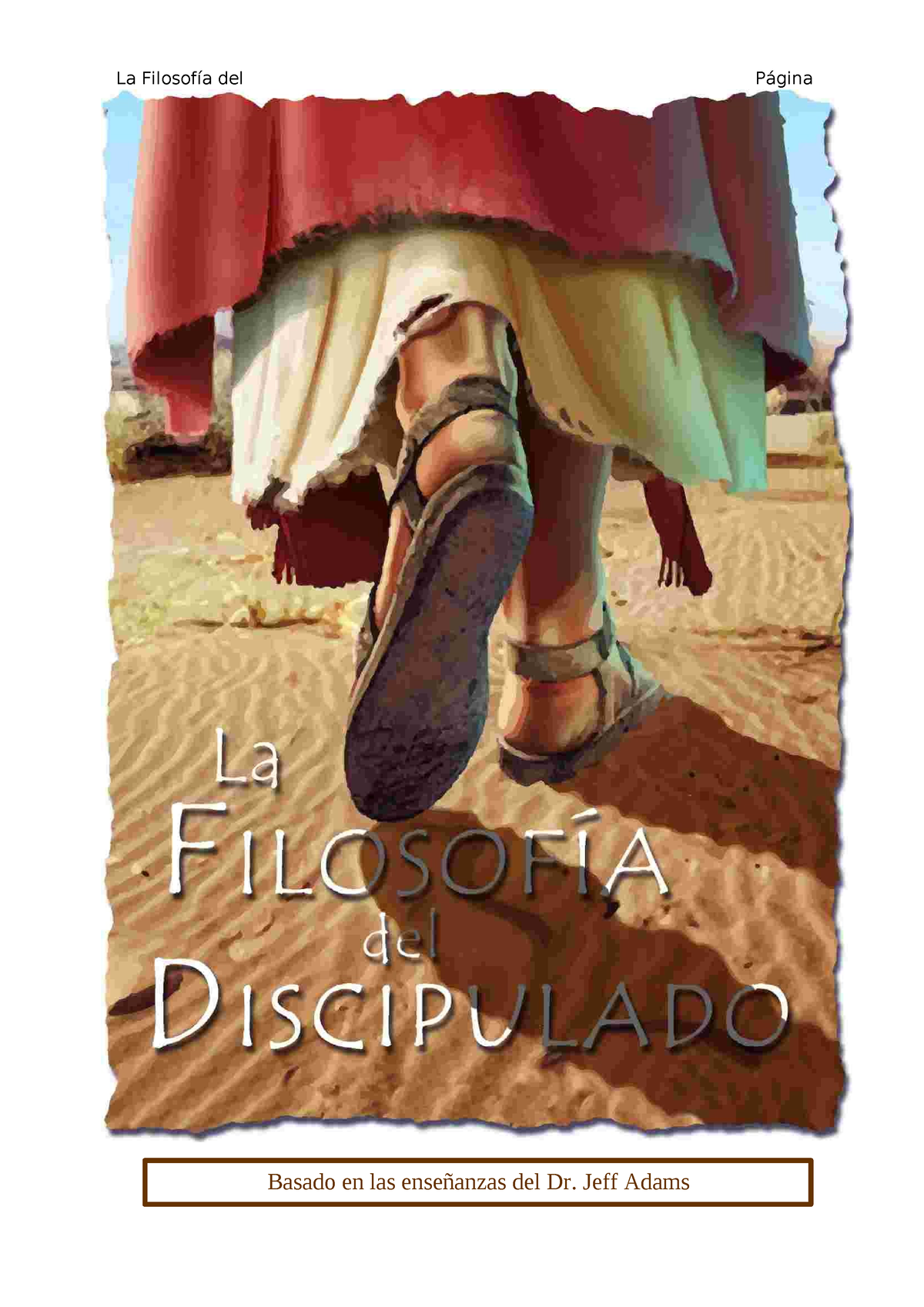 Discipulado Biblico - La Filosofía Del Discipulado Página 1 Basado En ...