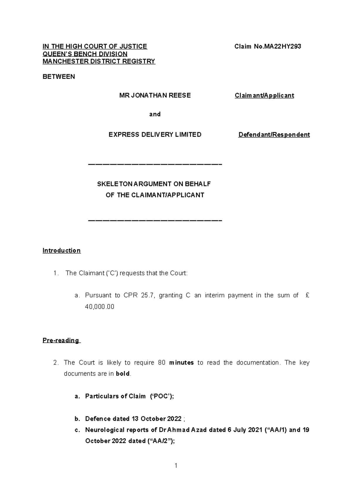 Skeleton Argument Interim payment IN THE HIGH COURT OF JUSTICE QUEEN