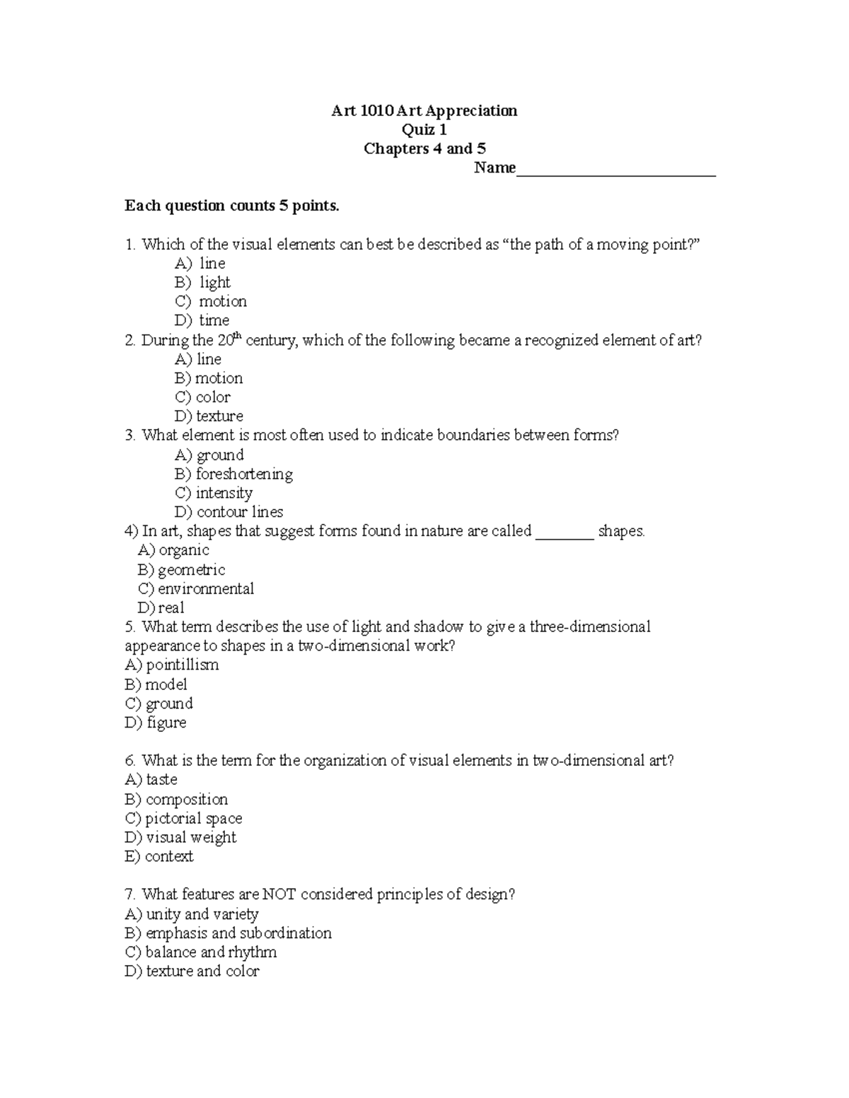 Art 1010 Quiz 2(10) quiz Art 1010 Art Appreciation Quiz 1 Chapters