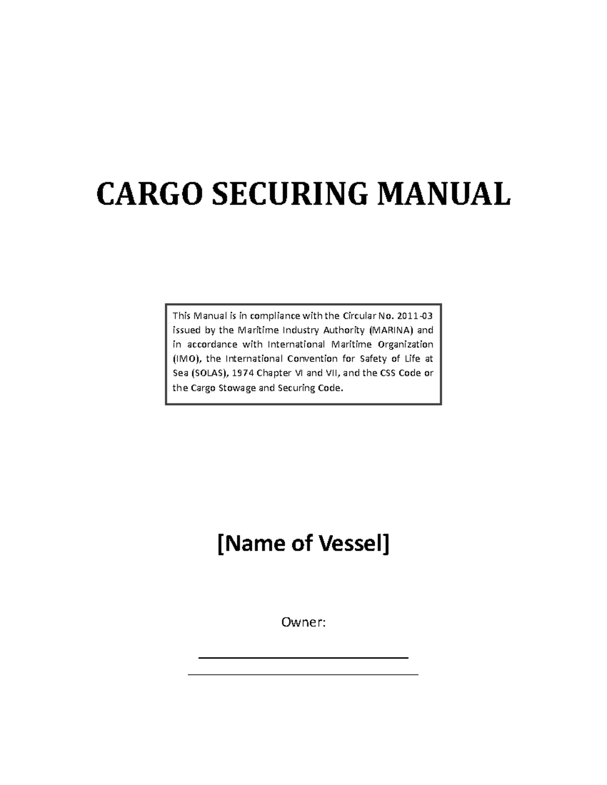 Cargo Securing Manual Sample DOC CARGO SECURING MANUAL [Name of Vessel] Owner This Manual is
