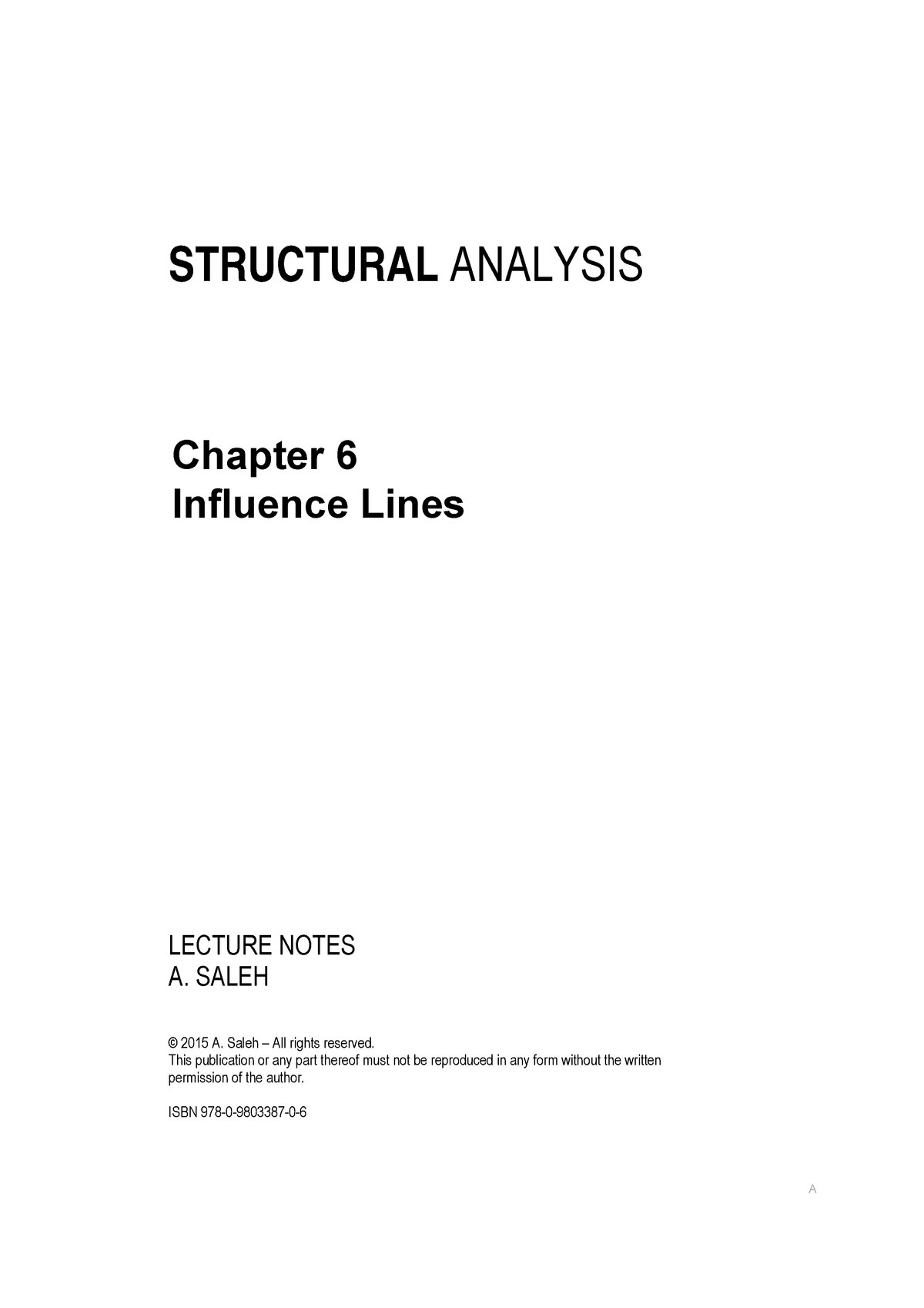 Influence Lines Lecture Notes Computer - © 201 5 A. Saleh – All Rights ...