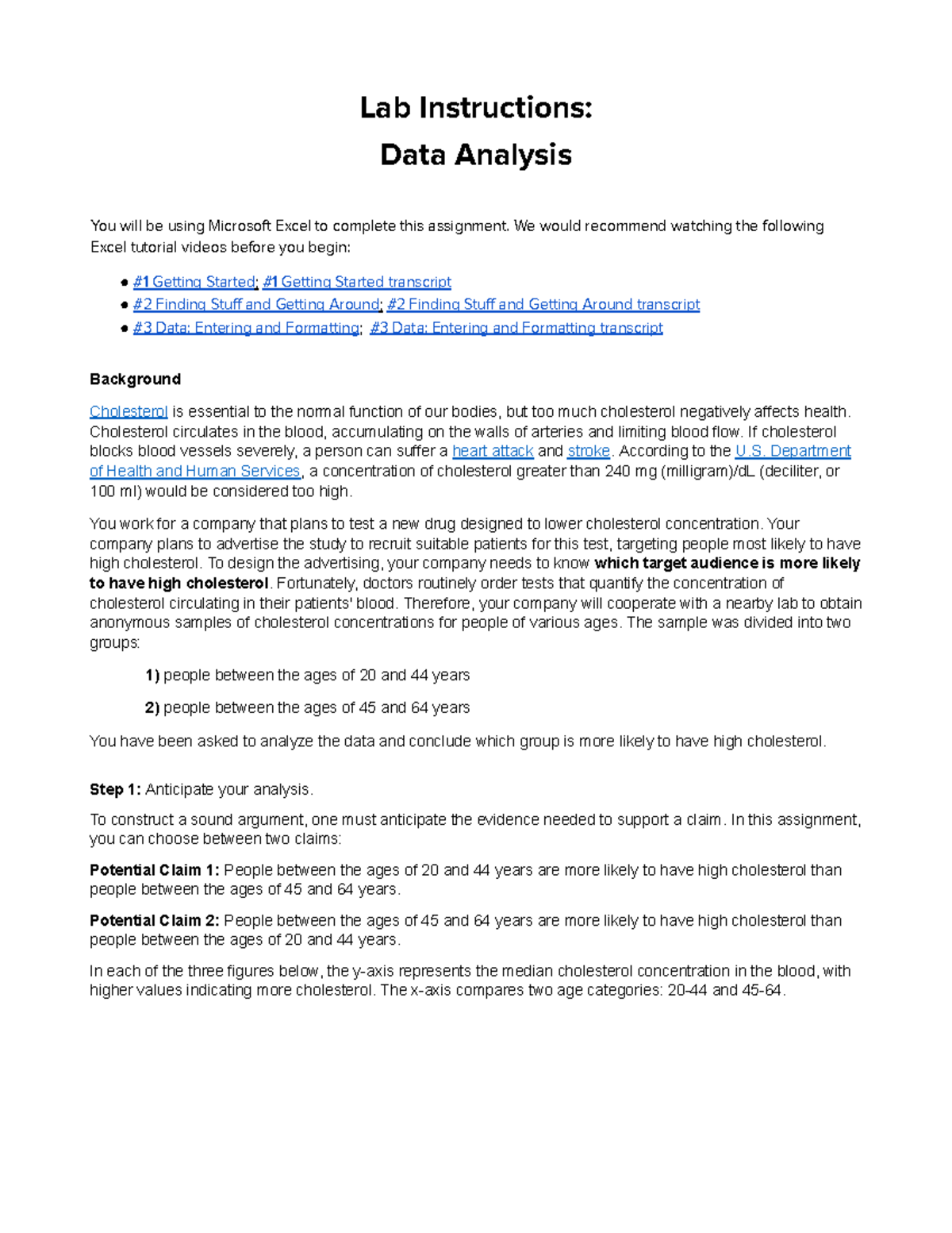 Data Analysis Lab - Lab Instructions: Data Analysis You will be using ...