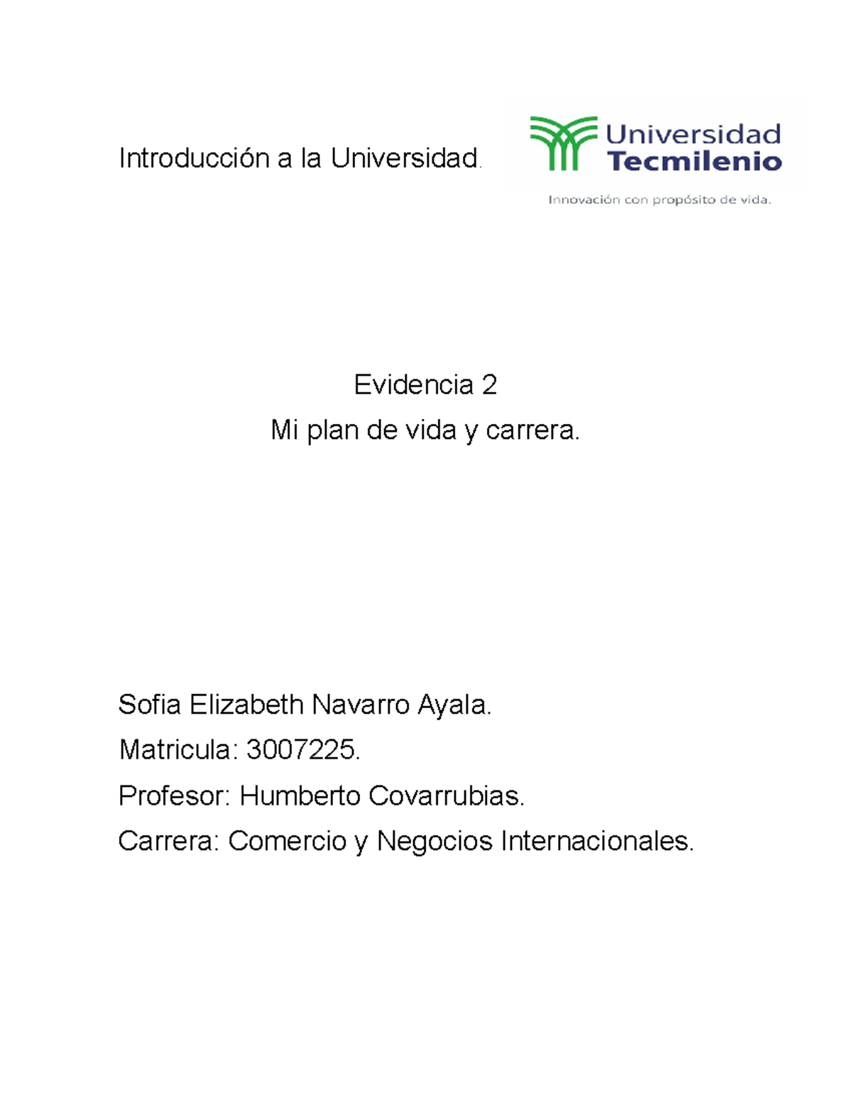 Evidencia 2 - Introducción a la Universidad - Introducción a la ...