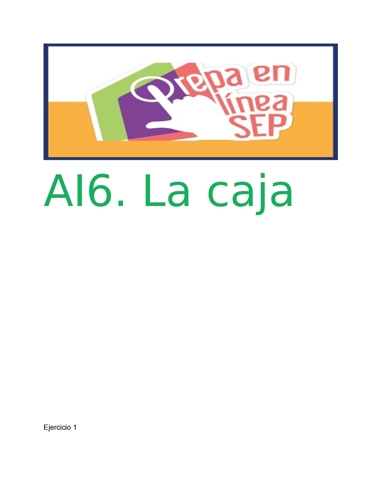 M11S3AI6 - ACTIVIDAD INTEGRADORA 6 MODULO 11 - AI6. La Caja Ejercicio 1 ...