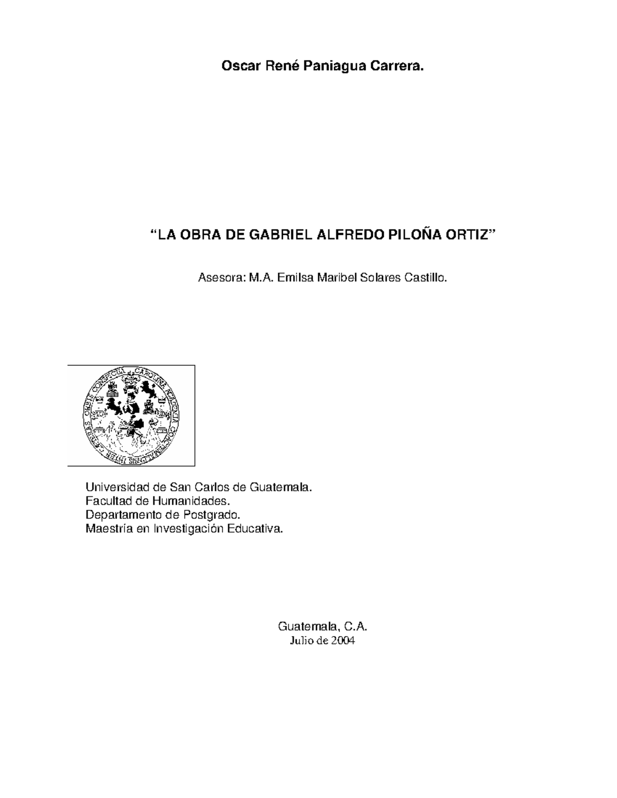2 libro Gabriel Alfredo piloña Oscar René Paniagua Carrera. “LA OBRA