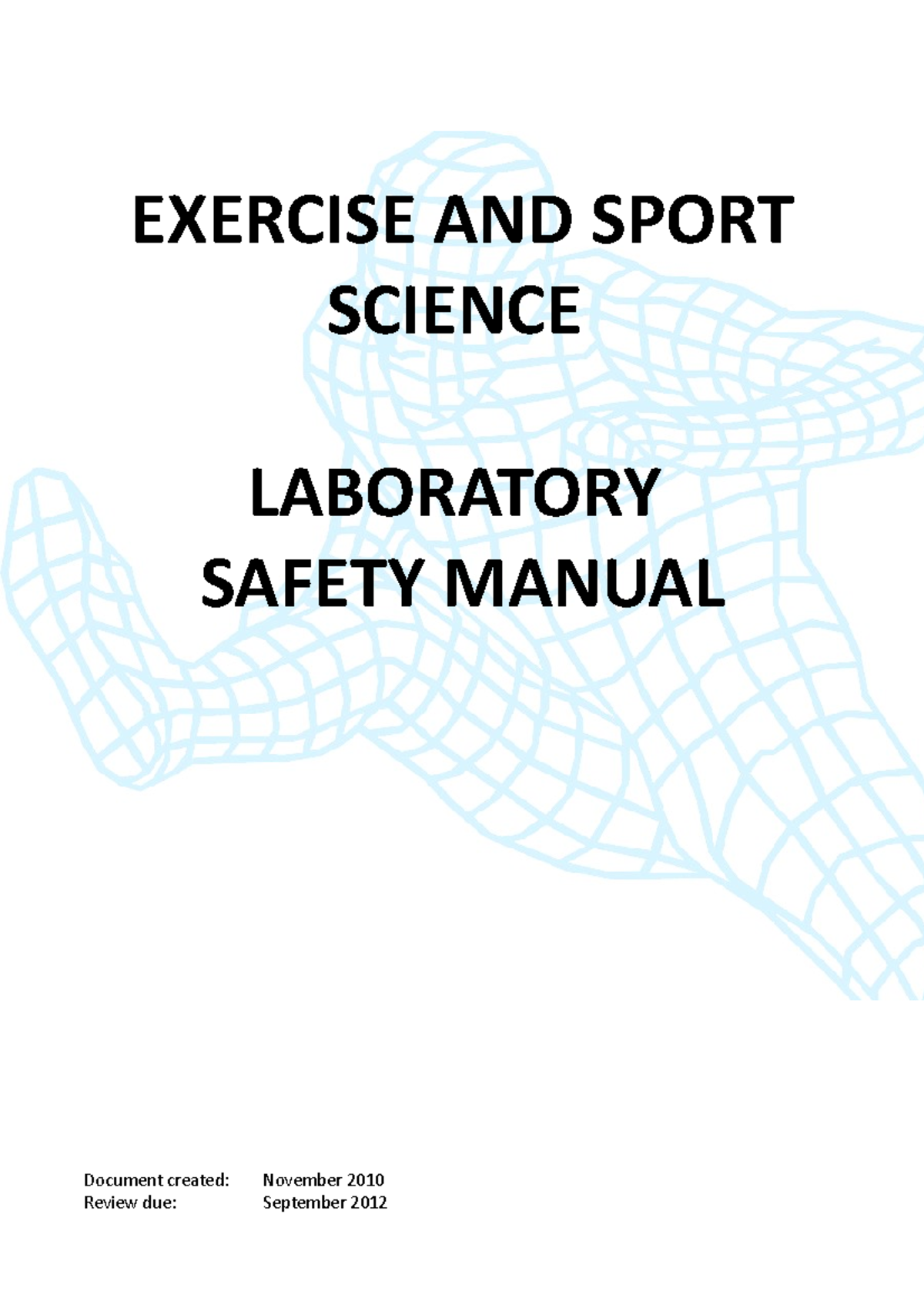 Laboratory Safety Manual EXERCISE AND SPORT SCIENCE LABORATORY SAFETY
