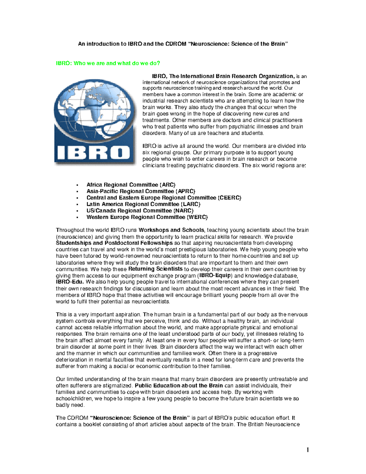 Will not be tested in the brain bee - An introduction to IBRO and the ...