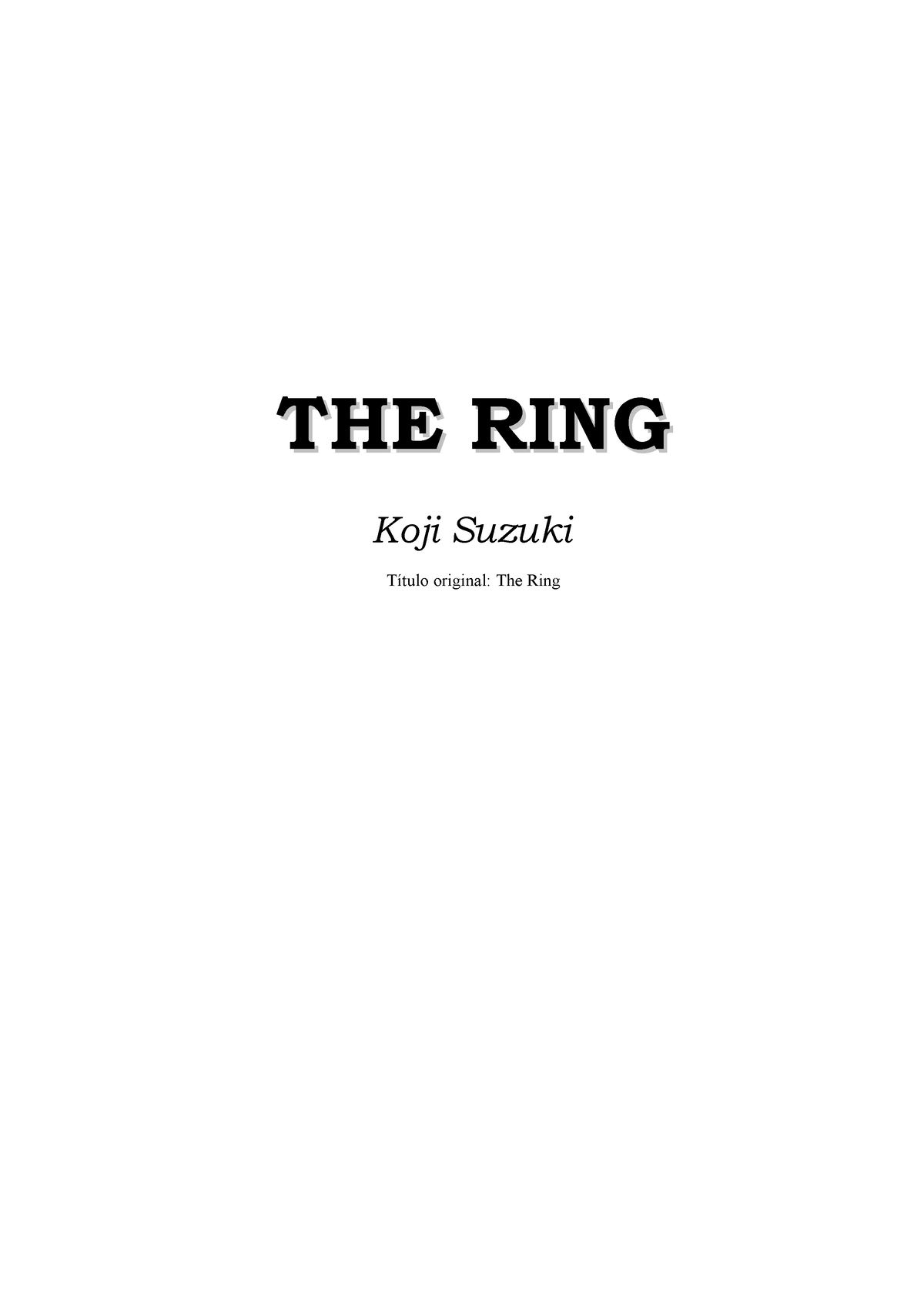 Ringu Libro El Aro The Ringthe Ring Koji Suzuki TÌtulo Original The Ring Primera Parte Oto 0788