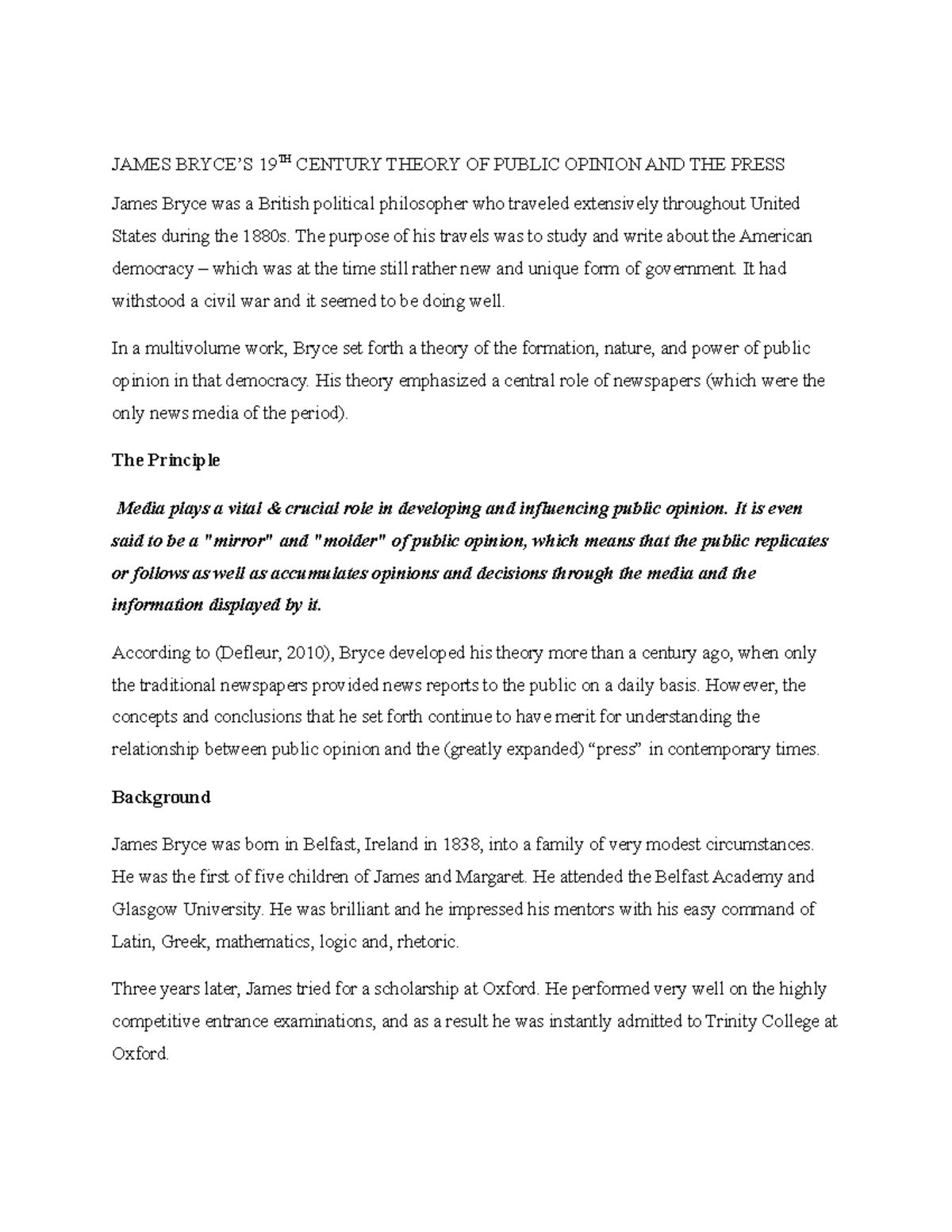 James Bryce Theory OF Public Opinion JAMES BRYCE’S 19TH CENTURY THEORY OF PUBLIC OPINION AND