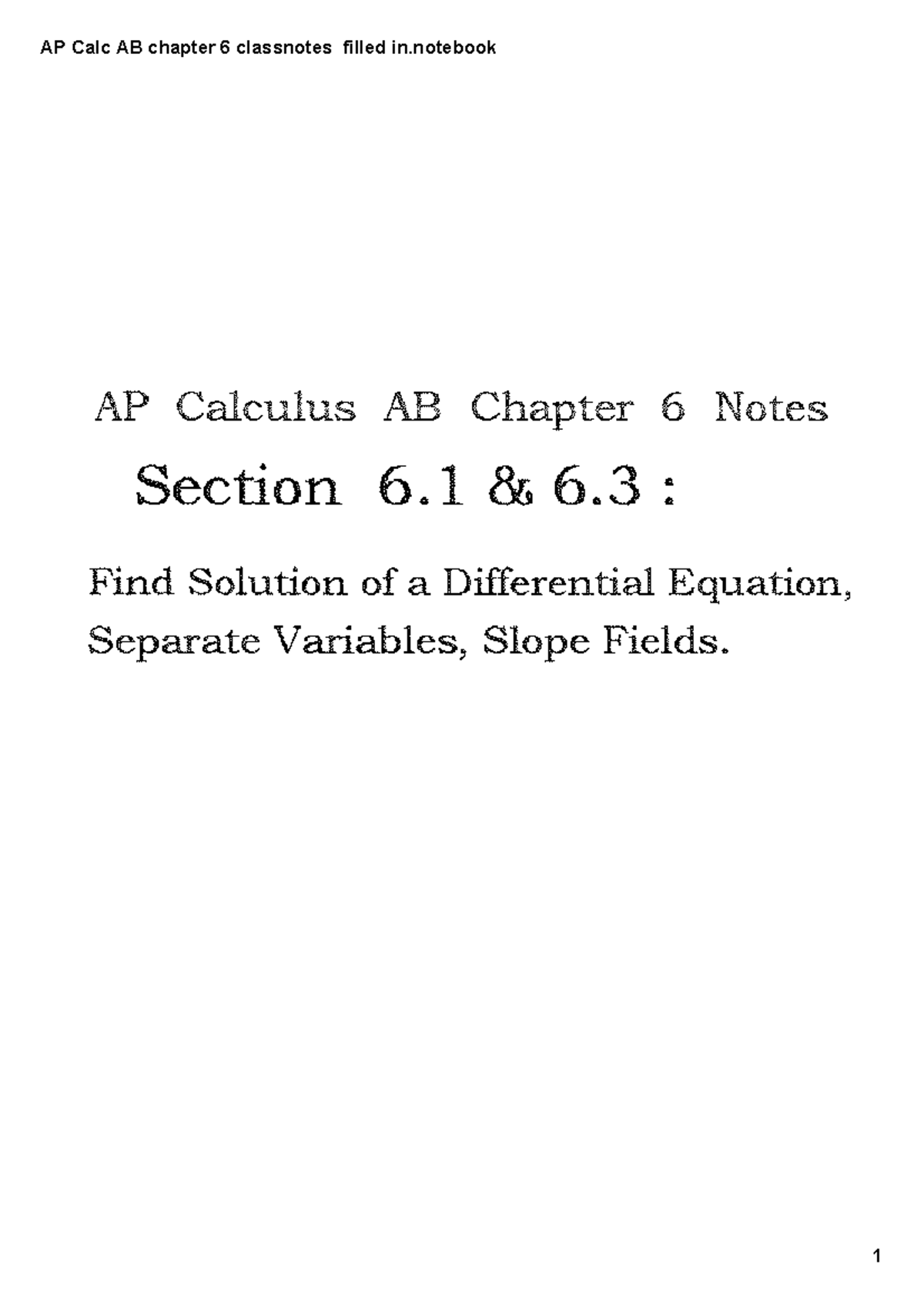 2014 Ch 6 class notes filled in - or To find the general solution: mult ...