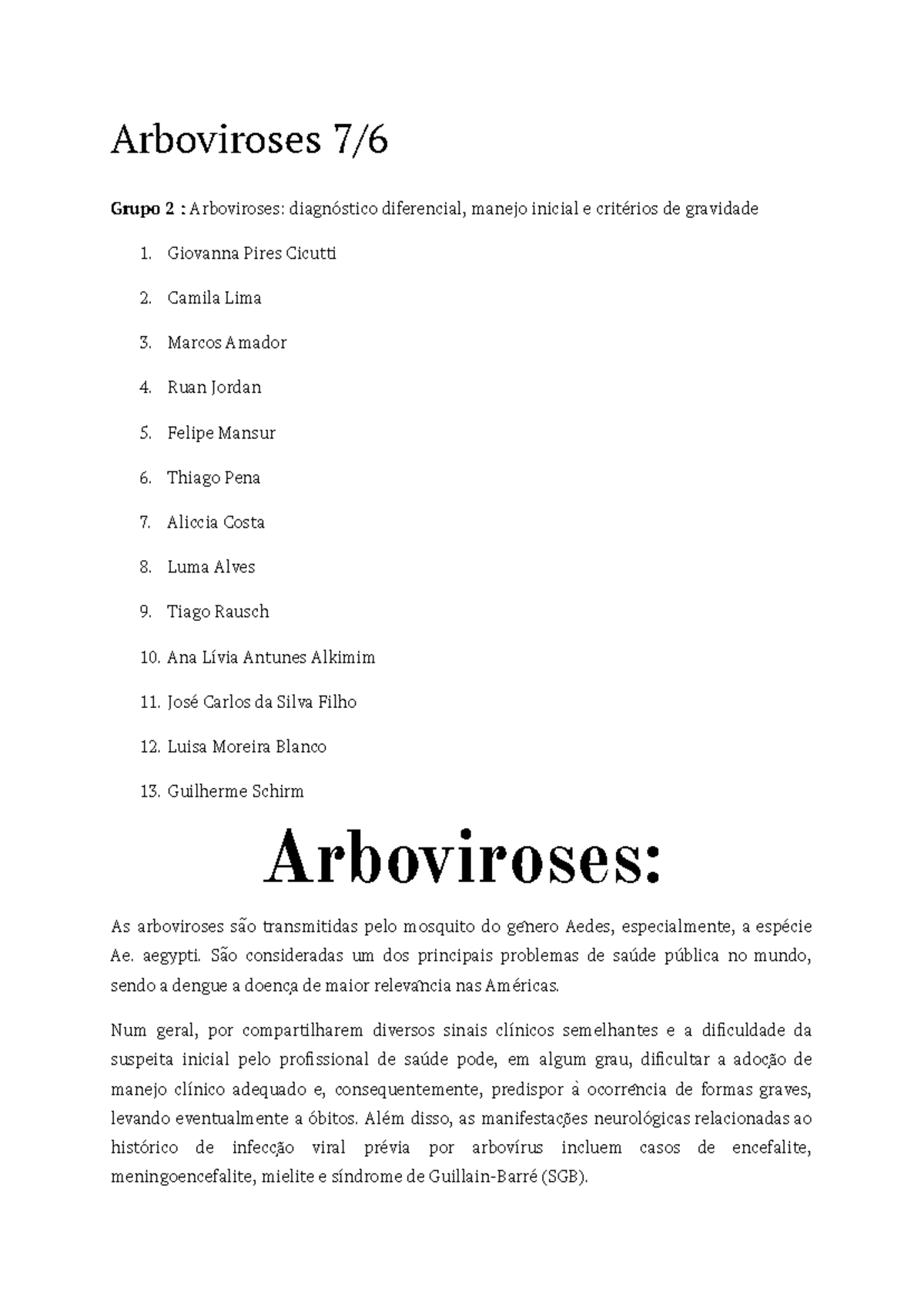 SemináRIO URGÊNCIA Arboviroses - Arboviroses 7/ Grupo 2 : Arboviroses ...