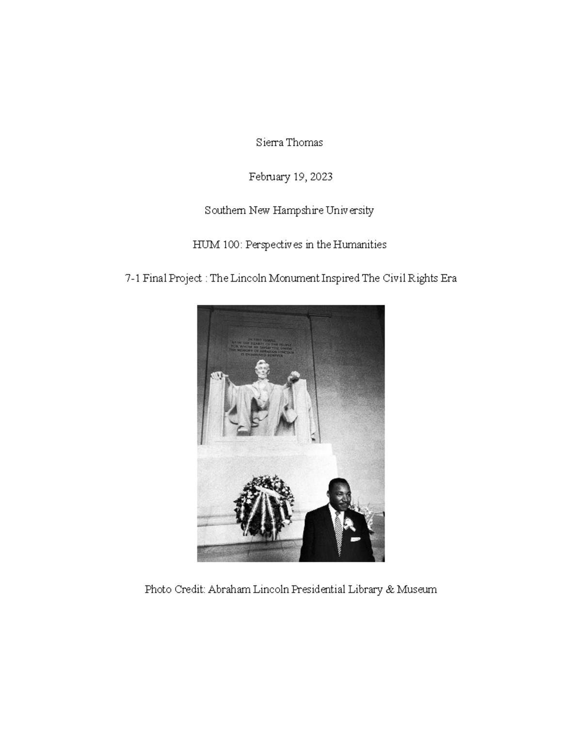HUM 100 Final Project - Sierra Thomas February 19, 2023 Southern New ...