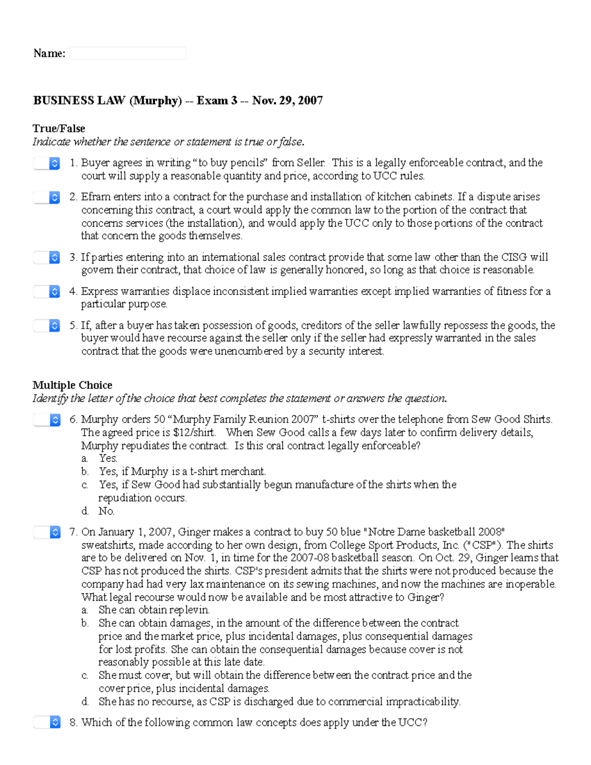 Ex3f07 - Practice and review for Exam 3 - Name: BUSINESS LAW (Murphy ...