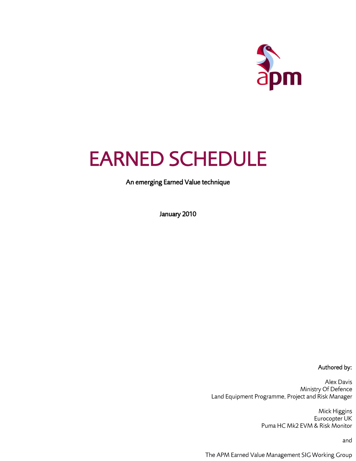 Earned schedule 1 EARNED SCHEDULE An emerging Earned Value