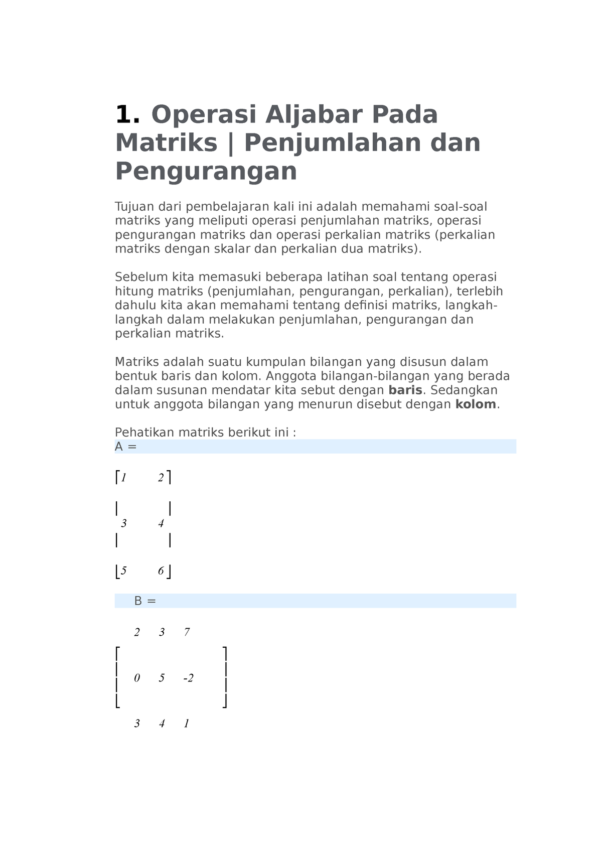 Operasi Aljabar Pada Matriks - 1. Operasi Aljabar Pada Matriks ...