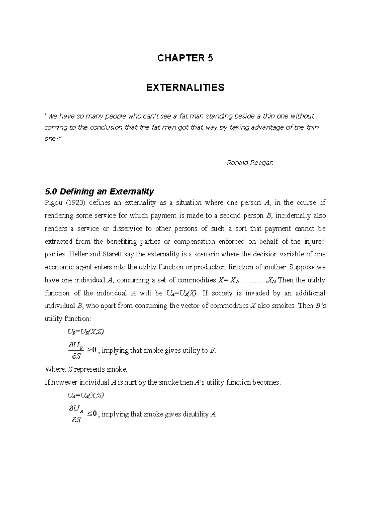Public Sector Economics UNIT 5 CHAPTER 5 EXTERNALITIES We Have So
