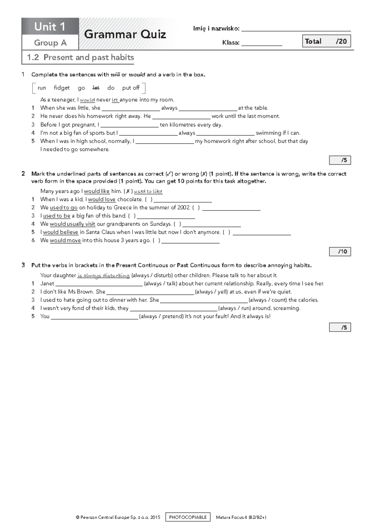 Grammar Quiz Lesson 1 2 Group A - © Pearson Central Europe Sp. z o