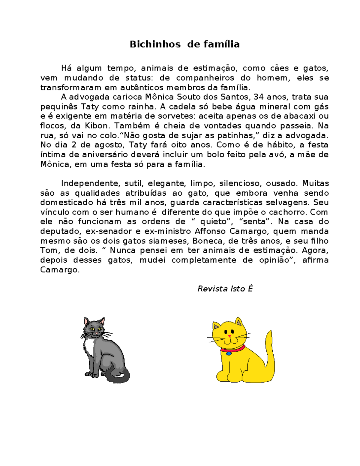 Textos Eliana - exercicios - Bichinhos de família Há algum tempo ...