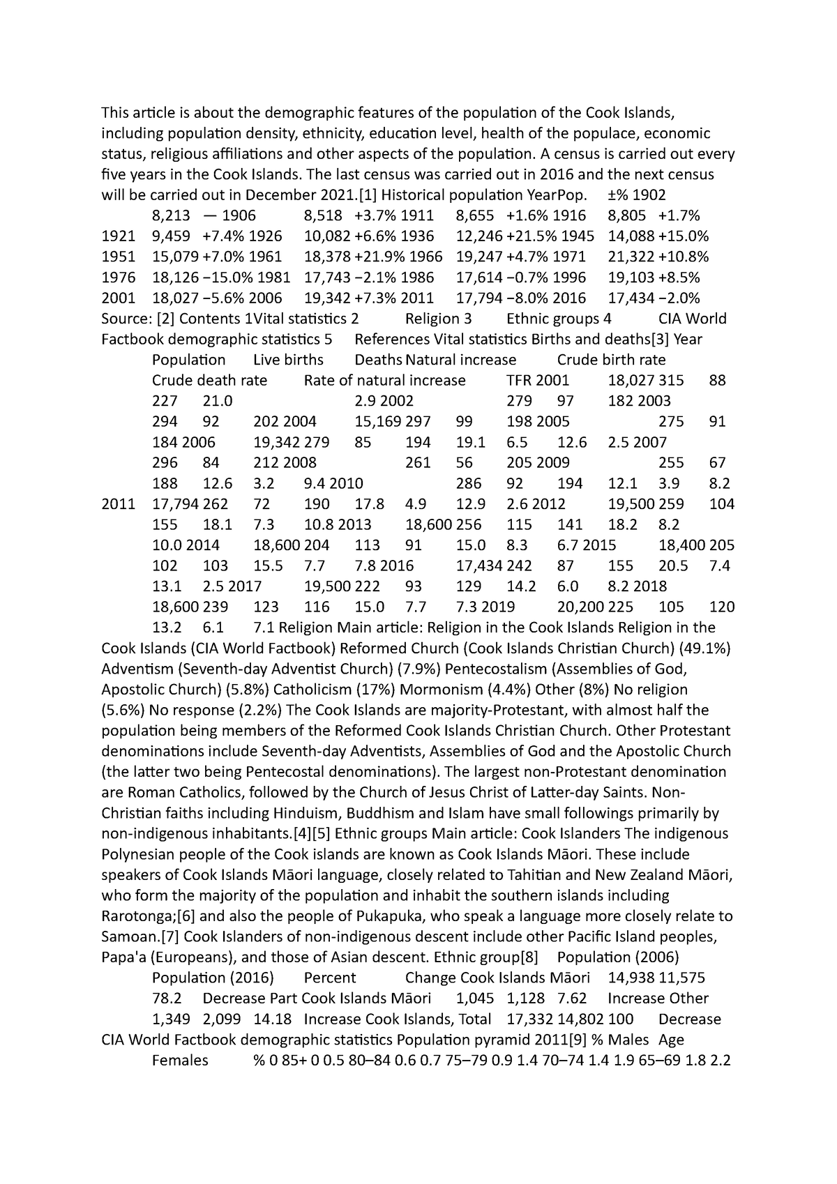 Cook island summary This article is about the demographic features