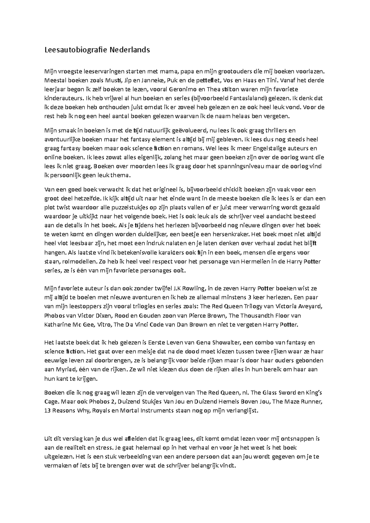 Leesautobiografie Nederlands  Meestal boeken zoals Musti, Jip en