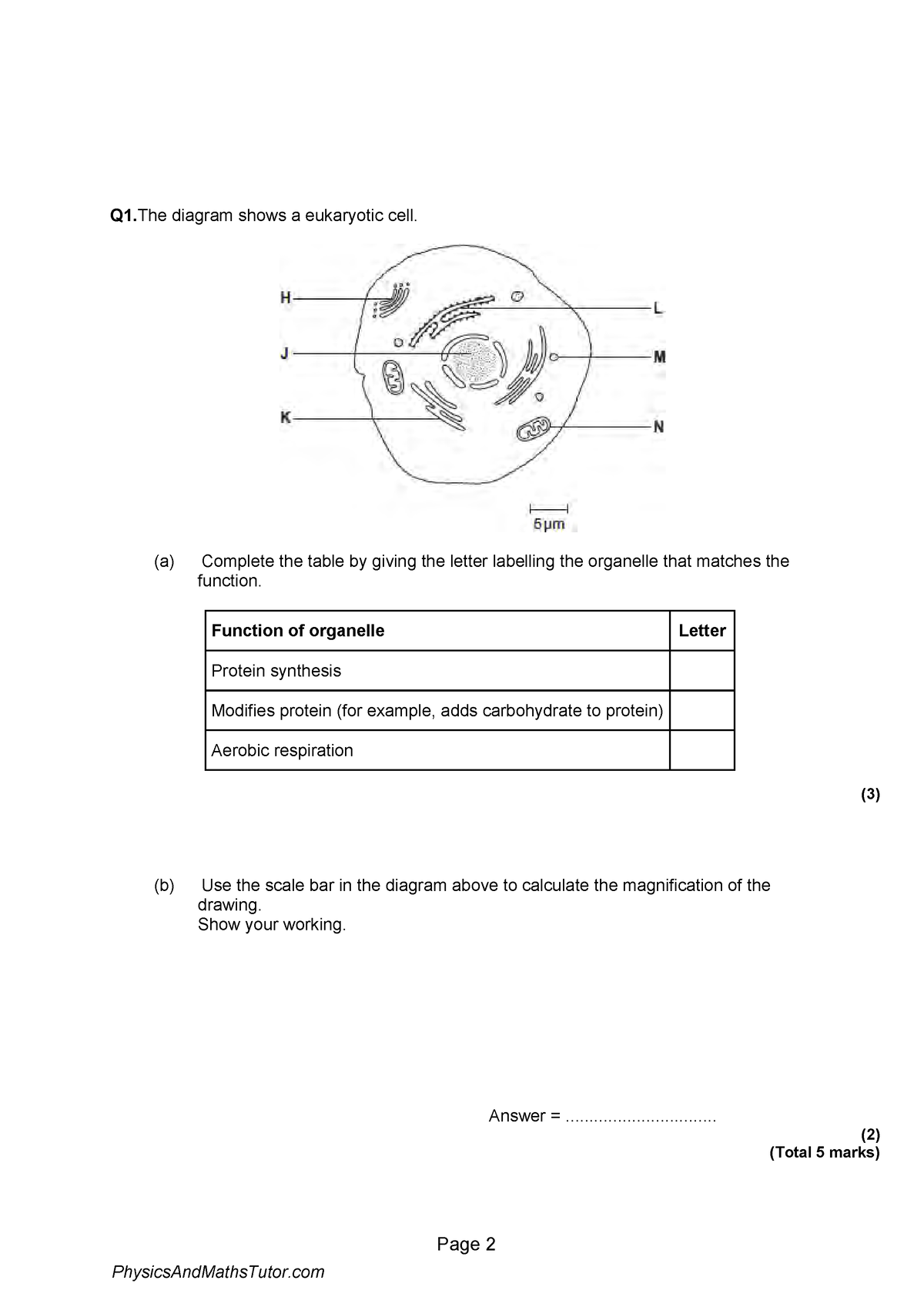 Cell Structure QP - xxxxx - Page 2 Q1. The diagram shows a eukaryotic ...