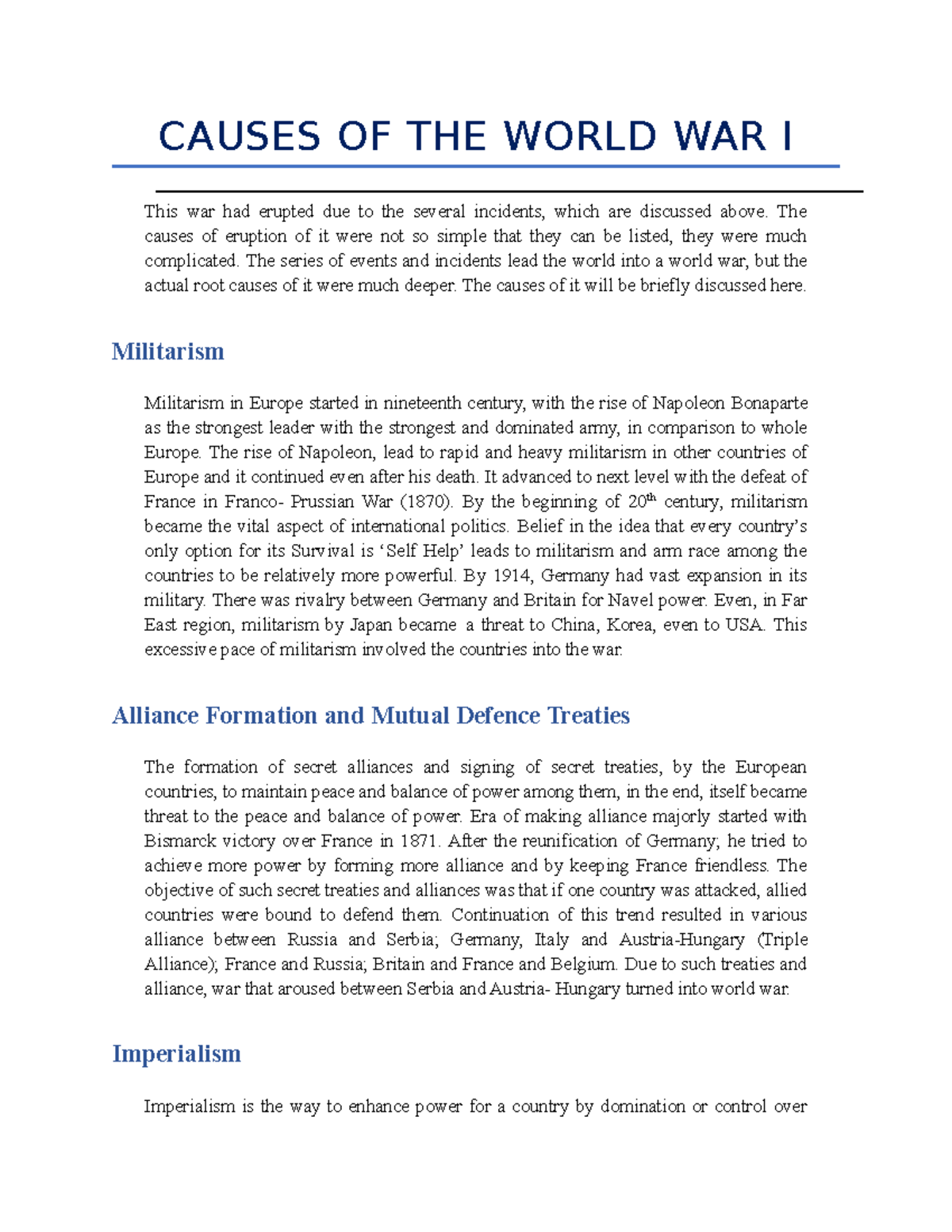 Causes OF THE World WAR I - CAUSES OF THE WORLD WAR I This war had ...