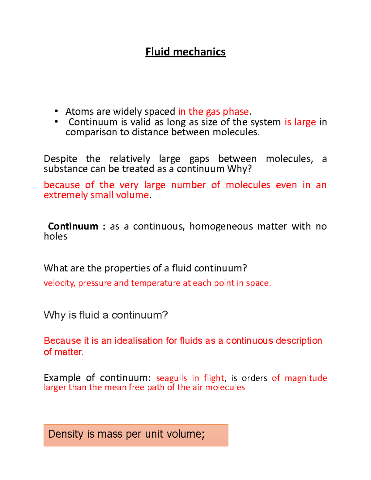 Chapter 2 fluid mechanics Fluid mechanics Atoms are widely spaced in the gas phase. Continuum
