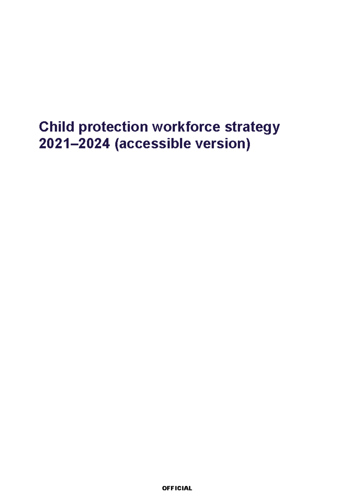 Child Protection Workforce Strategy 2021 2024 Accessible Version WEB   Thumb 1200 1698 