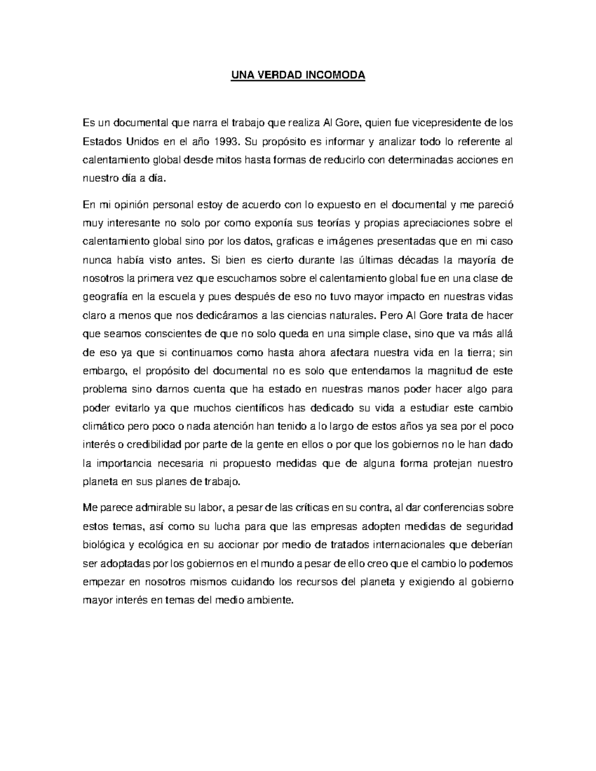 Documental Una Verdad Incomoda Una Verdad Incomoda Es Un Documental Que Narra El Trabajo Que Studocu