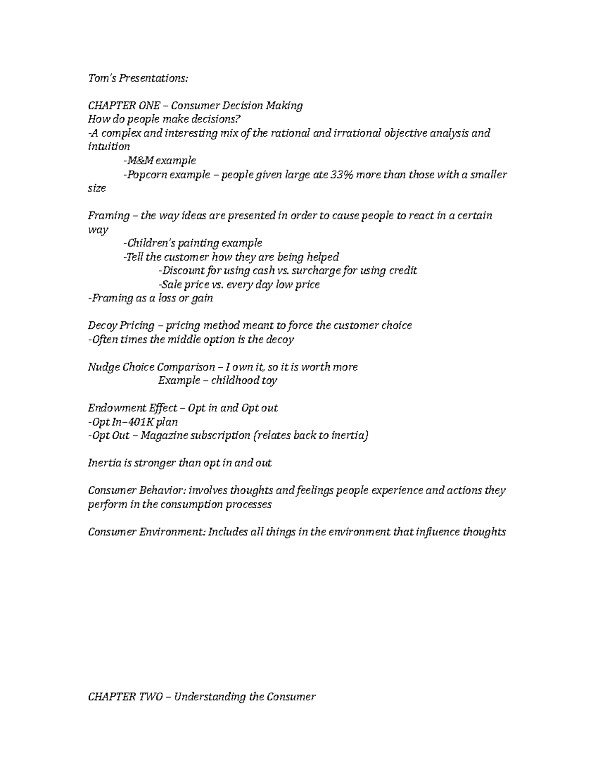 Toms Notes MKT Tom’s Presentations CHAPTER ONE Consumer Decision Making How do people make